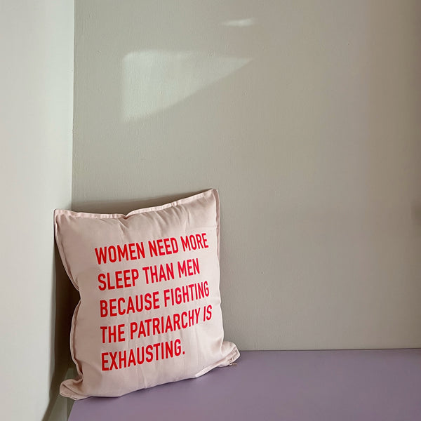 Kissen "Women need more sleep" Rosa oder Pink